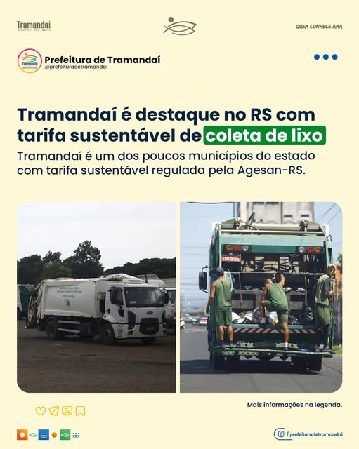 TRAMANDAÍ É REFERÊNCIA NO RS COM TARIFA SUSTENTÁVEL DE COLETA DE LIXO!