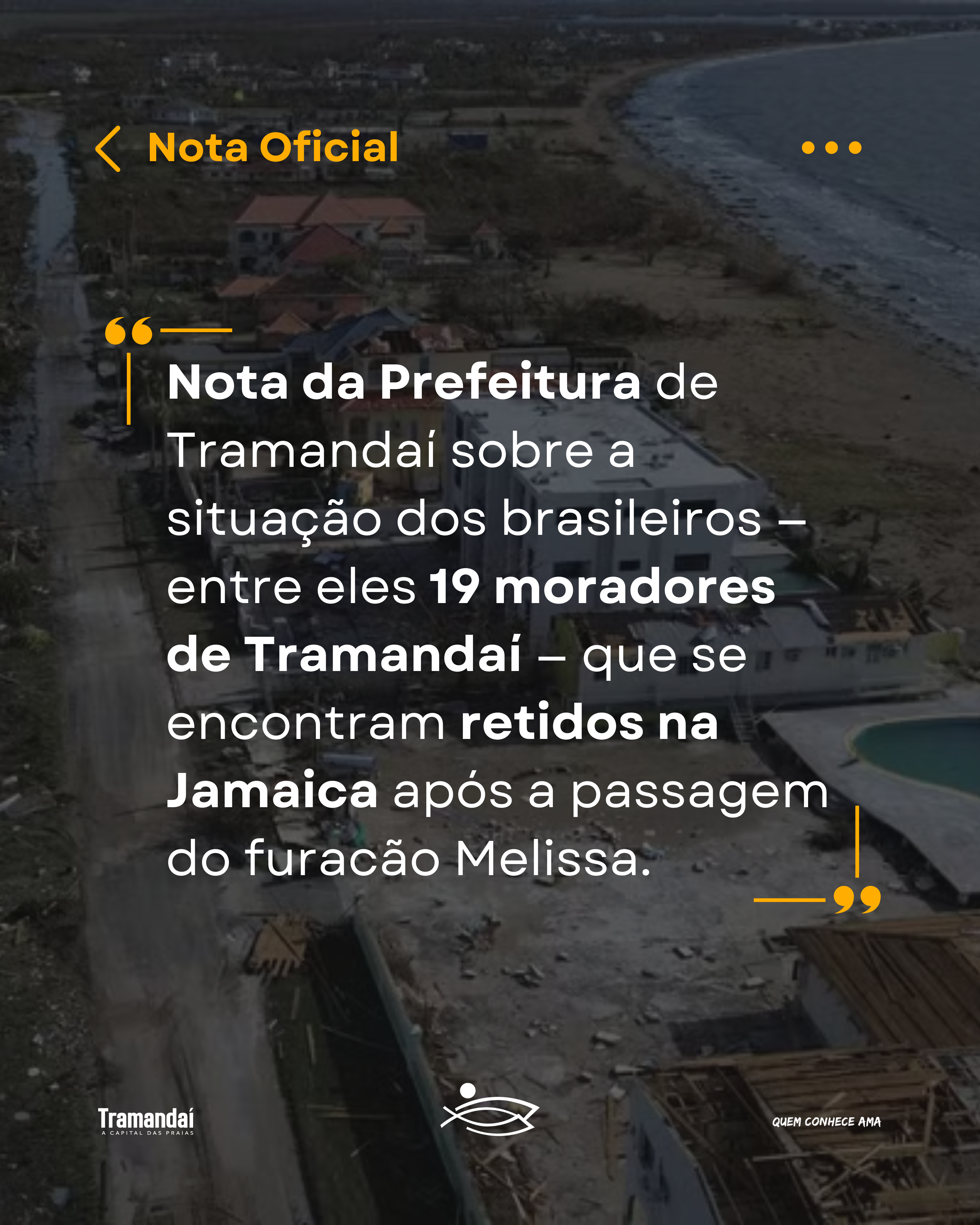 A PREFEITURA DE TRAMANDAÍ INFORMA: