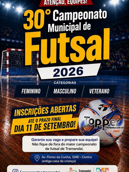 A Prefeitura de Tramandaí, através da Secretaria Municipal de Esportes, está com as inscrições abertas para o 30º Campeonato Municipal de Futsal 2026.