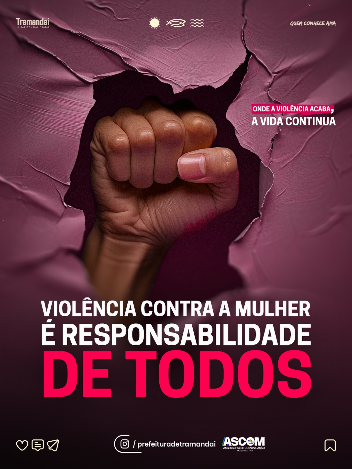 VIOLÊNCIA CONTRA A MULHER: RESPONSABILIDADE DE TODOS. INFORMAÇÃO É PROTEÇÃO.