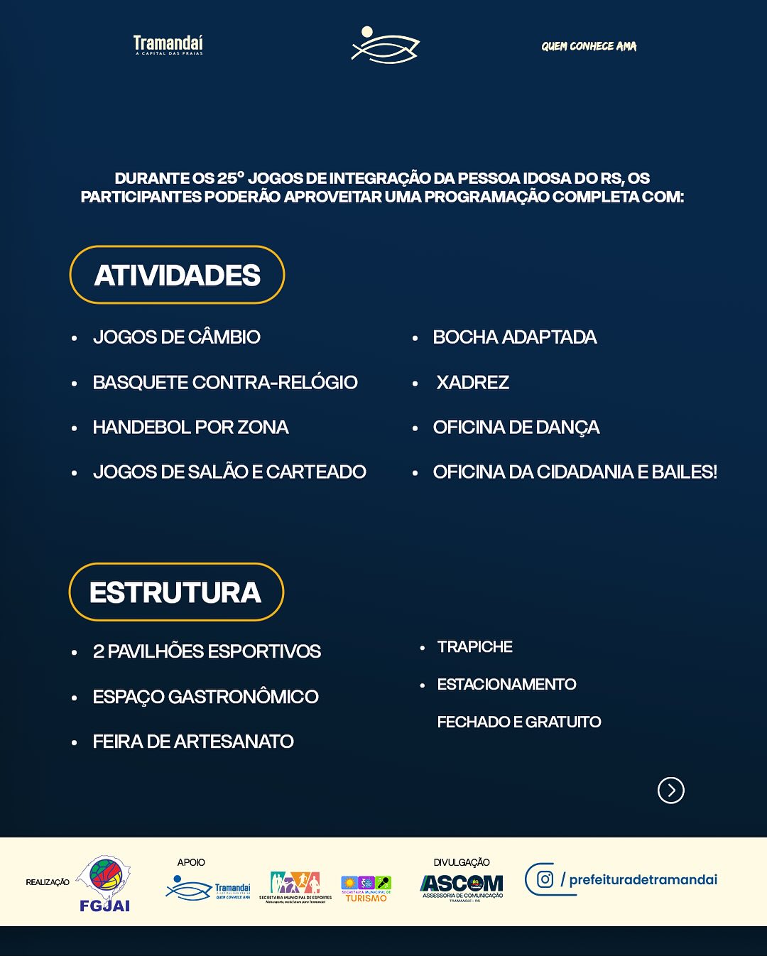 25º JOGOS DE INTEGRAÇÃO DA PESSOA IDOSA DO RIO GRANDE DO SUL EM TRAMANDAÍ 