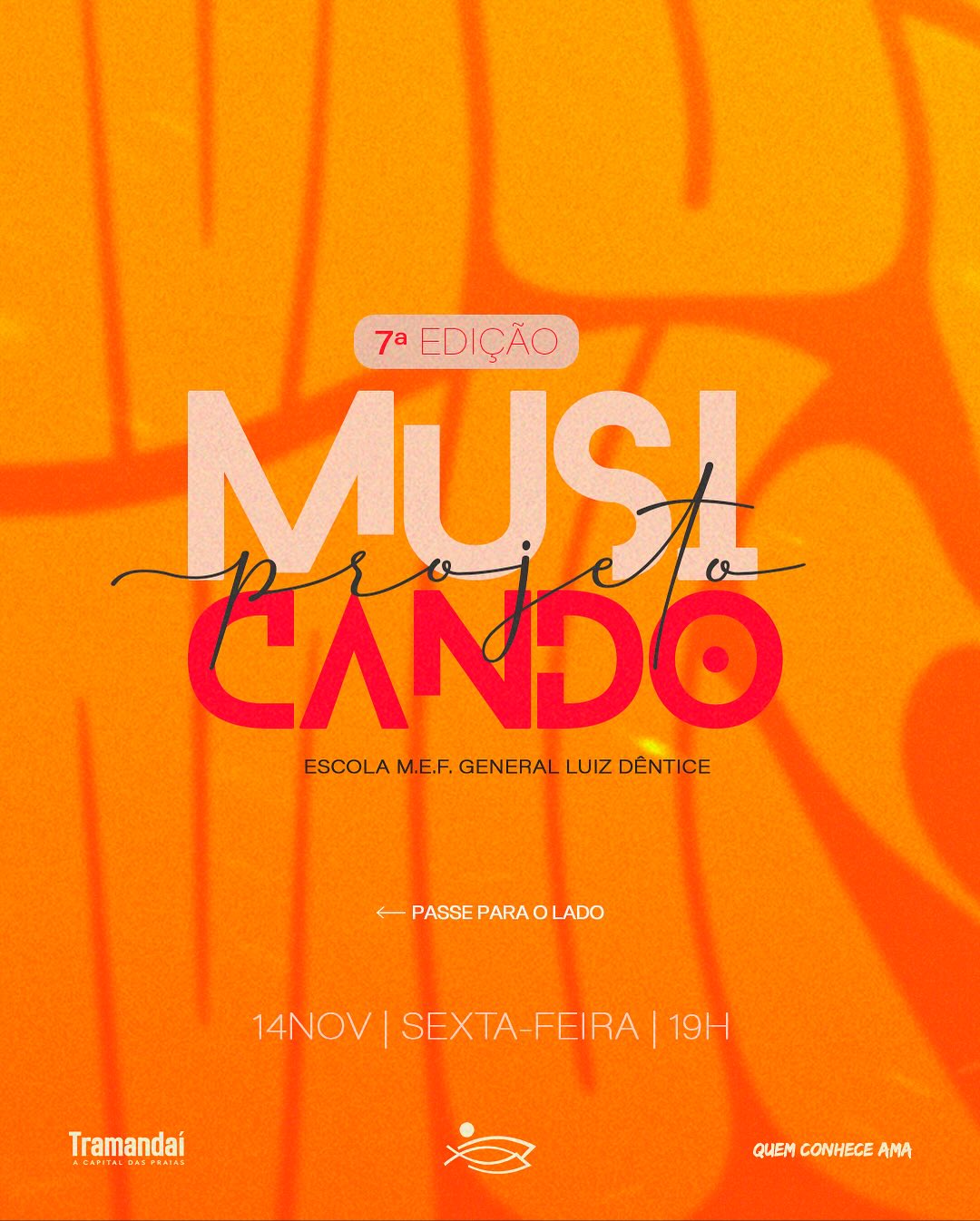 VEM AÍ A 7ª EDIÇÃO DO PROJETO MUSICANDO! 