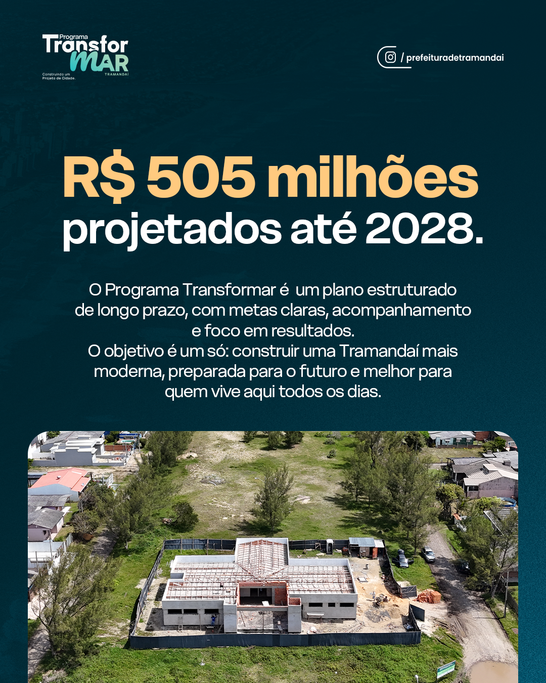 PROGRAMA TRANSFORMAR: MAIS DE R$ 62 MILHÕES INVESTIDOS EM 2025 E TRAMANDAÍ EM TRANSFORMAÇÃO