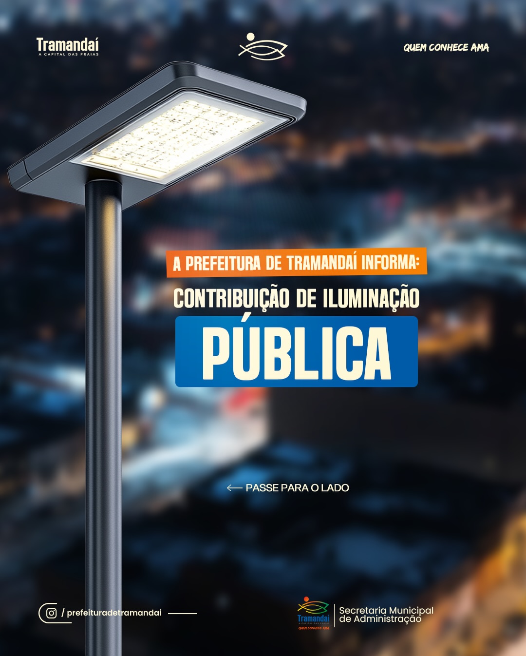 A PREFEITURA INFORMA: CONTRIBUIÇÃO DE ILUMINAÇÃO PÚBLICA