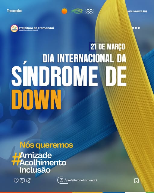 21 de março | Dia Internacional da Síndrome de Down