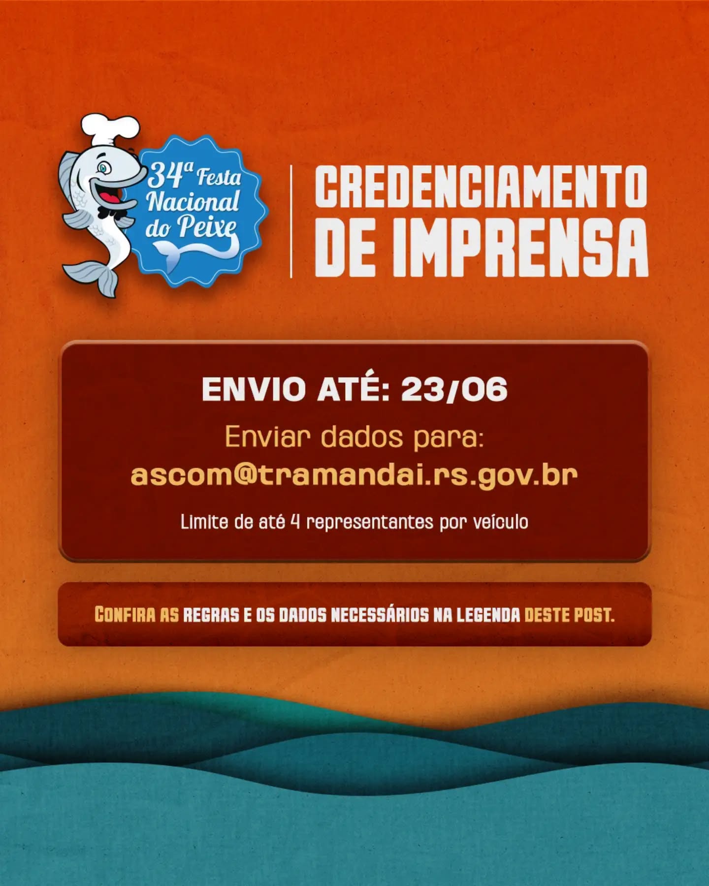 Prezados,

Para fins de controle de acesso ao Parque Municipal de Eventos Dr. Eliseu Lemos Padilha durante a realização da 34ª Festa Nacional do Peixe, solicitamos o envio dos dados abaixo dos profissionais indicados. As credenciais emitidas serão destinadas exclusivamente ao acesso dos profissionais de imprensa ao Parque de Eventos durante o período da festa.