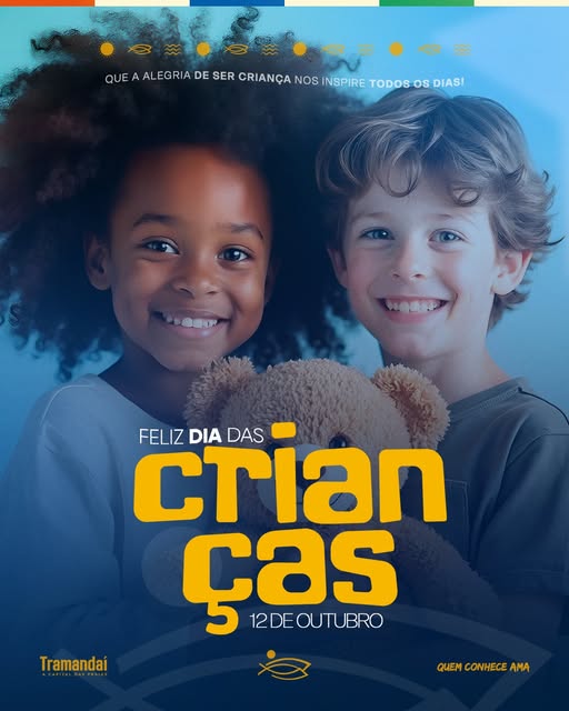 FELIZ DIA DAS CRIANÇAS! 