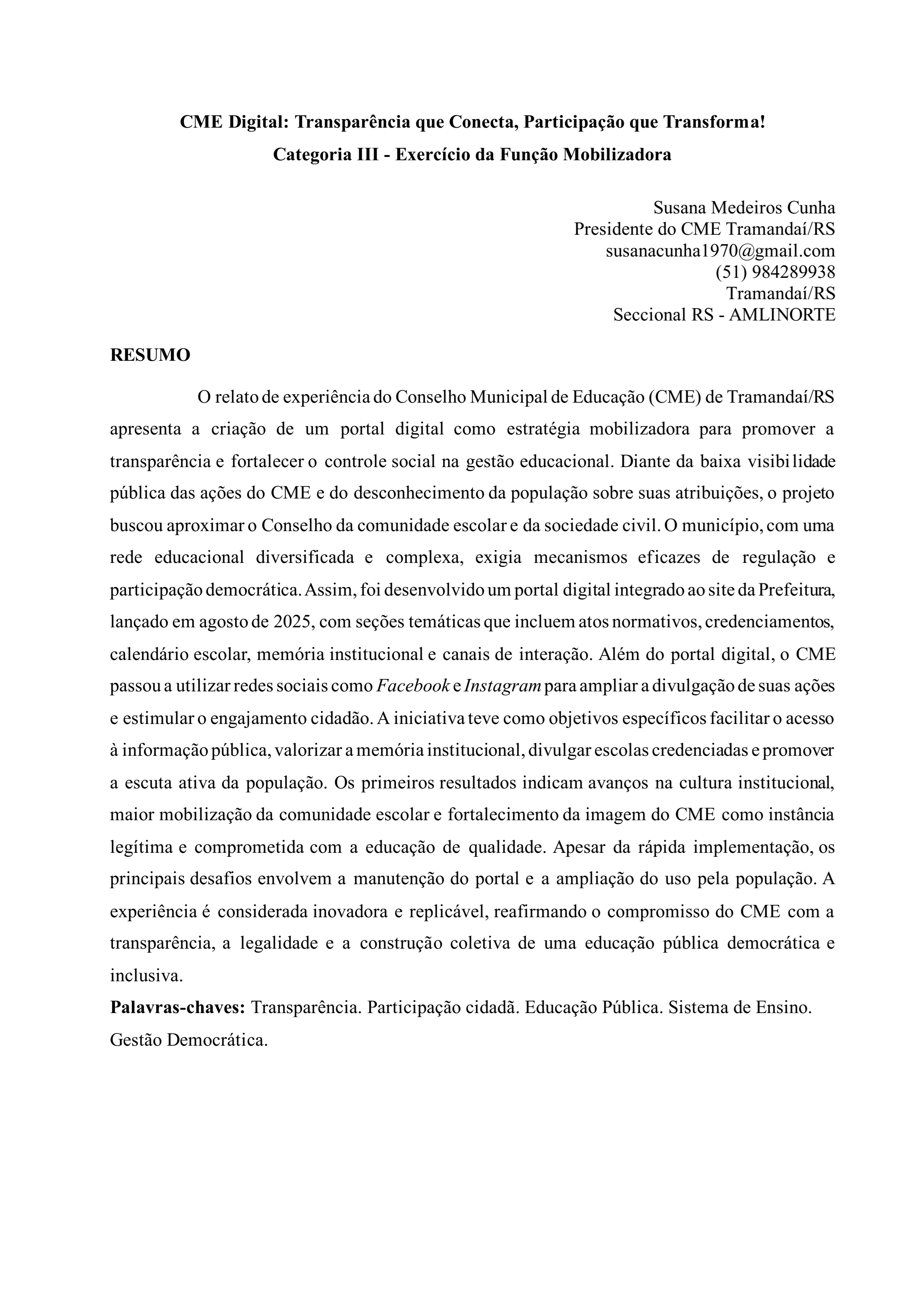 MAIS UMA CONQUISTA PARA O CME TRAMANDAÍ/RS!