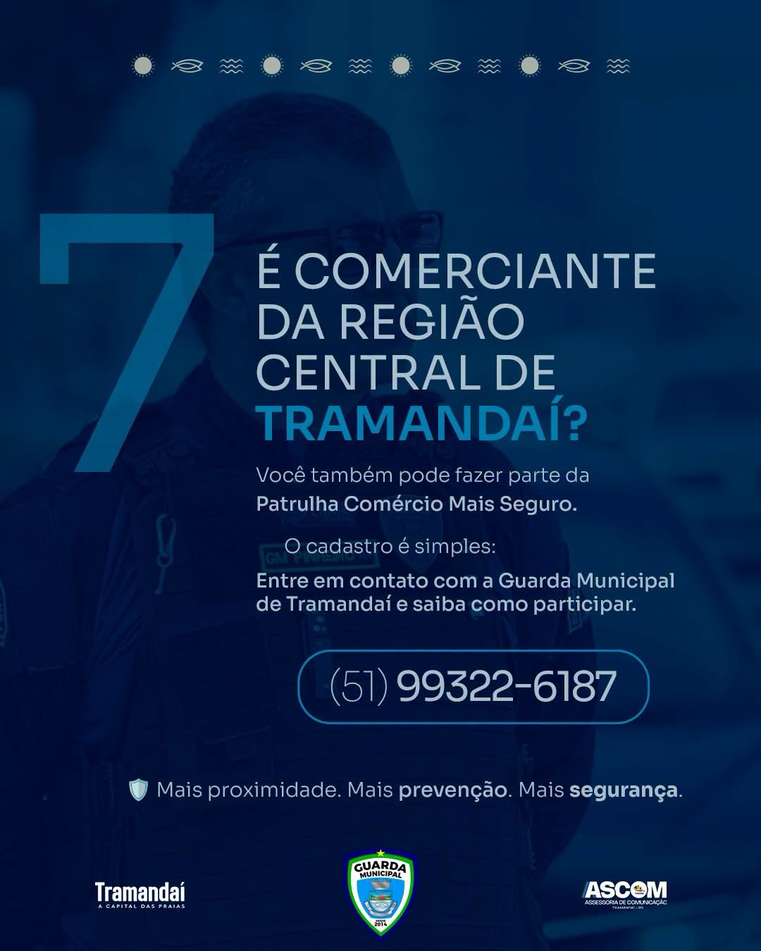 COMO FUNCIONA A PATRULHA COMÉRCIO MAIS SEGURO?
