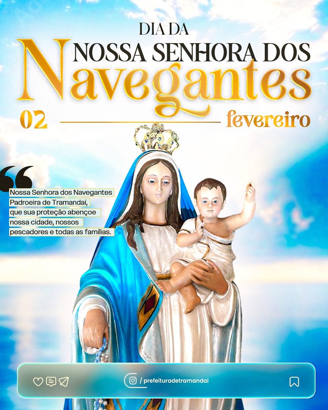 02 DE FEVEREIRO | DIA DE NOSSA SENHORA DOS NAVEGANTES 