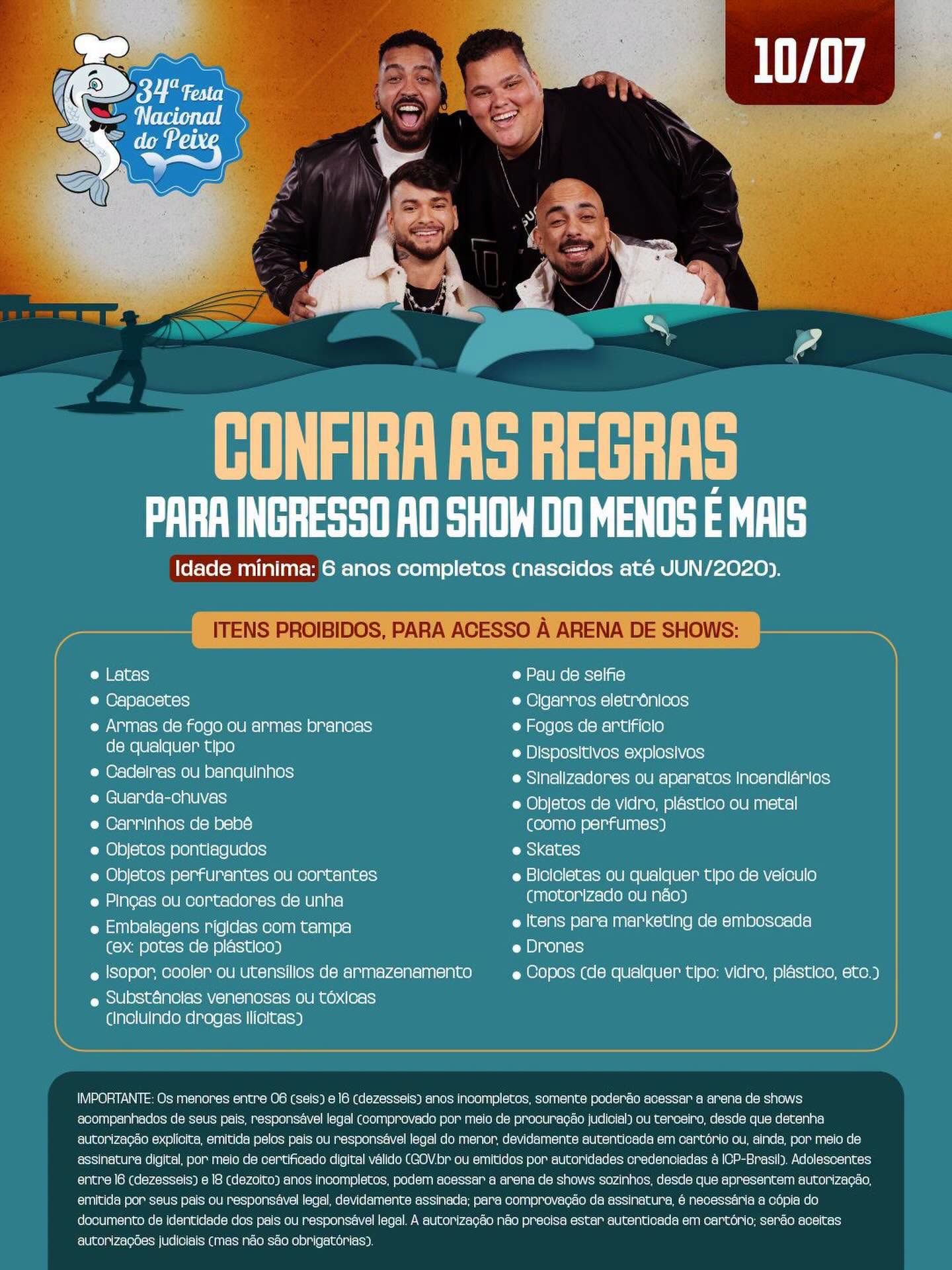 ATENÇÃO! Leia com atenção as regras para acesso ao show nacional do Menos é Mais na 34ª Festa Nacional do Peixe.