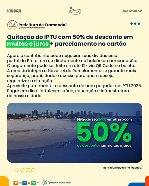 TRAMANDAÍ FACILITA A QUITAÇÃO DO IPTU COM 50% DE DESCONTO EM JUROS E MULTAS E PARCELAMENTO NO CARTÃO DE CRÉDITO