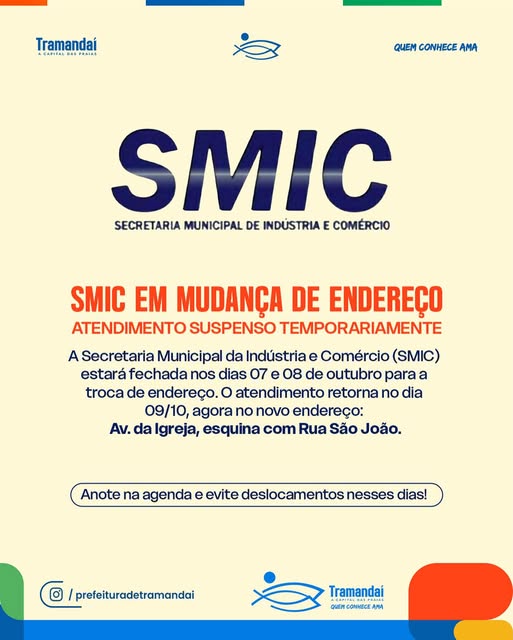 ATENÇÃO! A SMIC ESTÁ DE MUDANÇA!