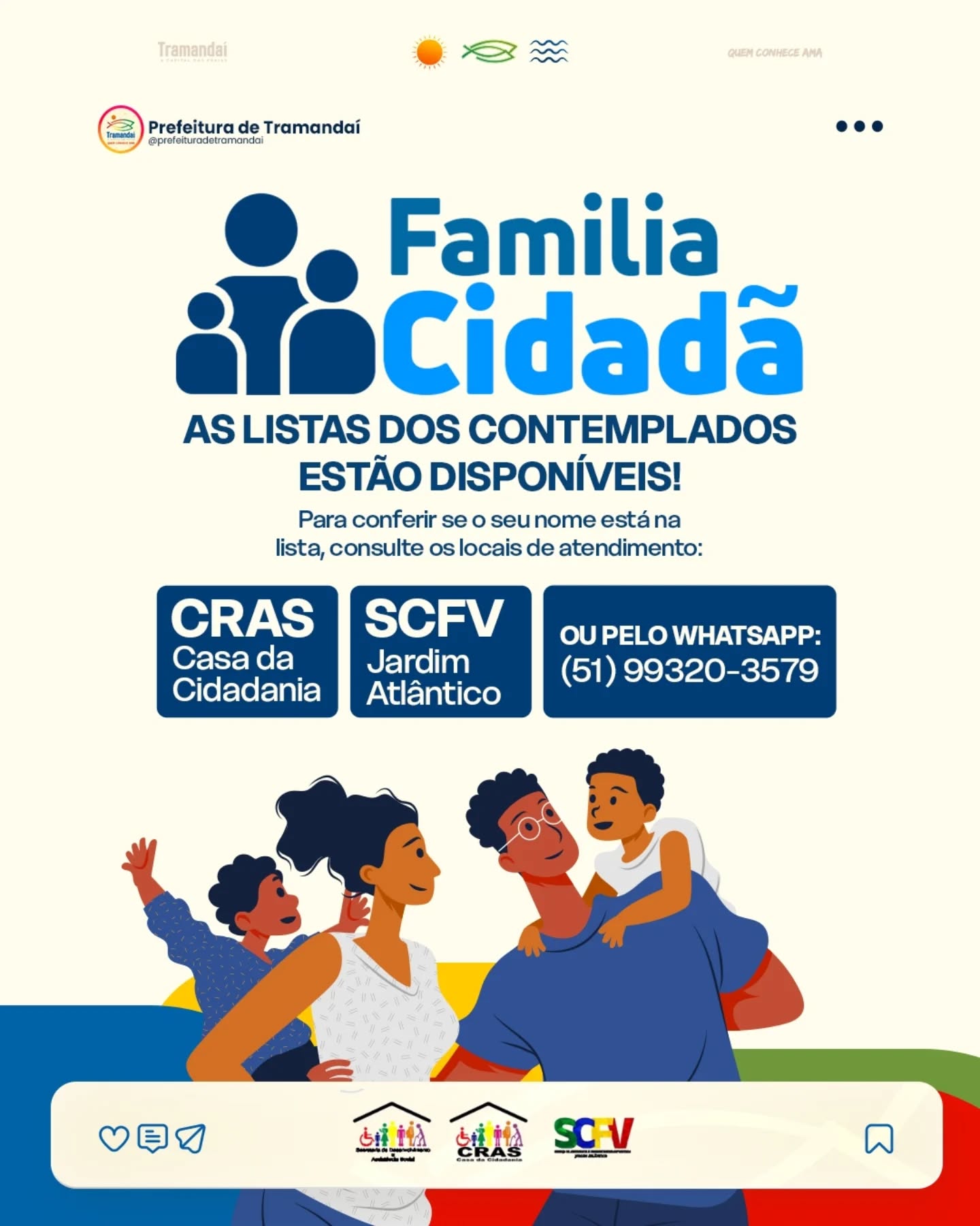 Há mais de 20 anos, o Programa Família Cidadã, desenvolvido pela Prefeitura de Tramandaí, através da Secretaria de Desenvolvimento e Assistência Social, acompanha e auxilia famílias em situação de vulnerabilidade social, promovendo ações voltadas à segurança alimentar, prevenção de riscos e fortalecimento dos vínculos familiares e comunitários.